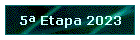 5 Etapa 2023