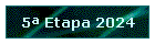 5 Etapa 2024