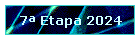 7 Etapa 2024