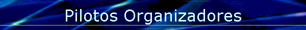 Pilotos Organizadores