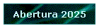 Abertura 2025