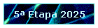 5 Etapa 2025